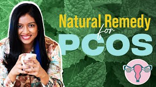Natural Remedy for PCOS | Spearmint Tea & PCOS | PCOS Treatment #pcosfood