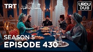 Payitaht Sultan Abdulhamid Episode 430  Season 5