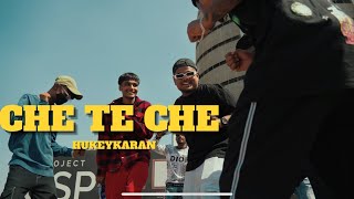 Hukeykaran - Che Te Che (Official Music Video)