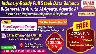 Full Stack Data Science & Generative AI with AI Agents, Agentic AI Online Training @ DURGASOFT