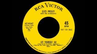 Elvis Presley - Let Yourself Go