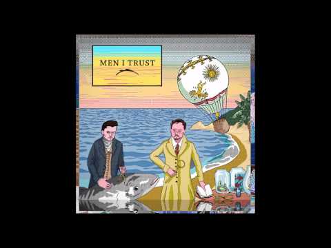 Men I Trust Introitin Spanish