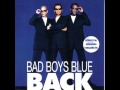 Bad Boys Blue - Back - A World Without You 