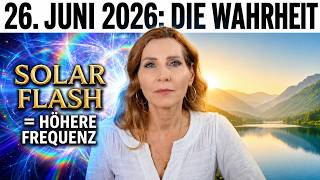 June 2026: Solar Flash? What’s really happening 🤔