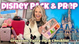 PREP & PACK WITH ME FOR DISNEY WORLD ✨ Final Prep, Carry On Packing, Grocery Order + Checklist