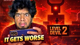 Level Devil 2 Very Worstuhhhhh Arun Karthick