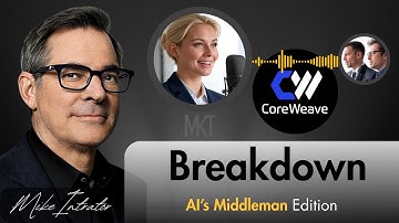 CoreWeave Breakdown: IA