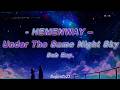 HEMENWAY &ndash; Under The Same Night Sky | Espa&ntilde;ol + Romaji (Lyric Video)