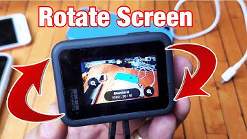 GoPro Hero 8: How to Rotate/Flip Screen Orientation