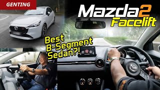 New Mazda2 Sedan Genting Hillclimb - Best B Segment Sedan?!?! | YS Khong Driving