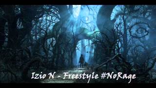 Izio N - Freestyle #NoRage (Prod. Hanto)