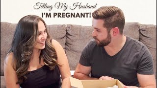 Telling My Husband I'M PREGNANT!