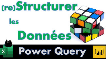 Power Query - Structurer les données efficacement - (Excel et Power BI)