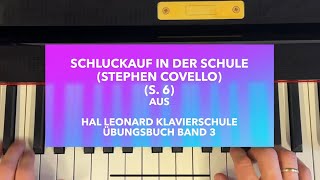 Schluckauf in der Schule (Stephen Covello) (S. 6), Hal Leonard Klavierschule, Übungsbuch Band 3