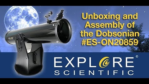 How to Assemble the Explore Scientific 8-inch Dobsonian Telescope