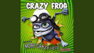 Video thumbnail of "Crazy Frog - Hey Baby"