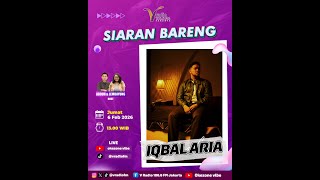 V RADIO SIARAN BARENG IQBAL ARIA