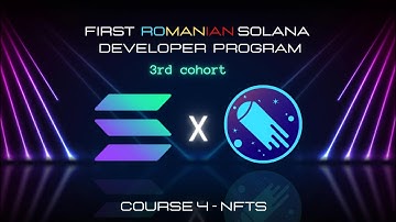 First Romanian Solana Developer Program C3 - Course 4 NFTs