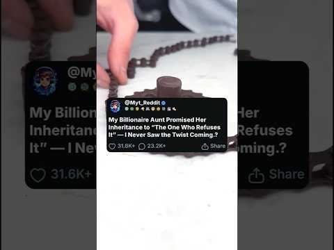 My Billionaire Aunt Promised Her Inheritance To The One Who Refuses It 