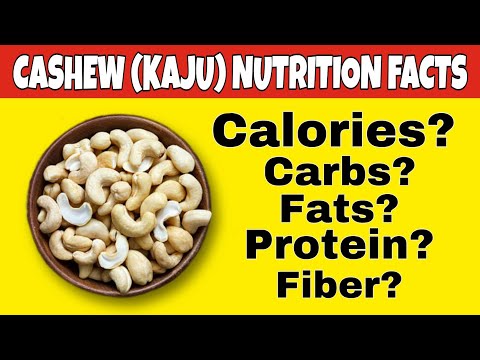 Video: Cashews - Benefits, Properties, Calories, Nutritional Information