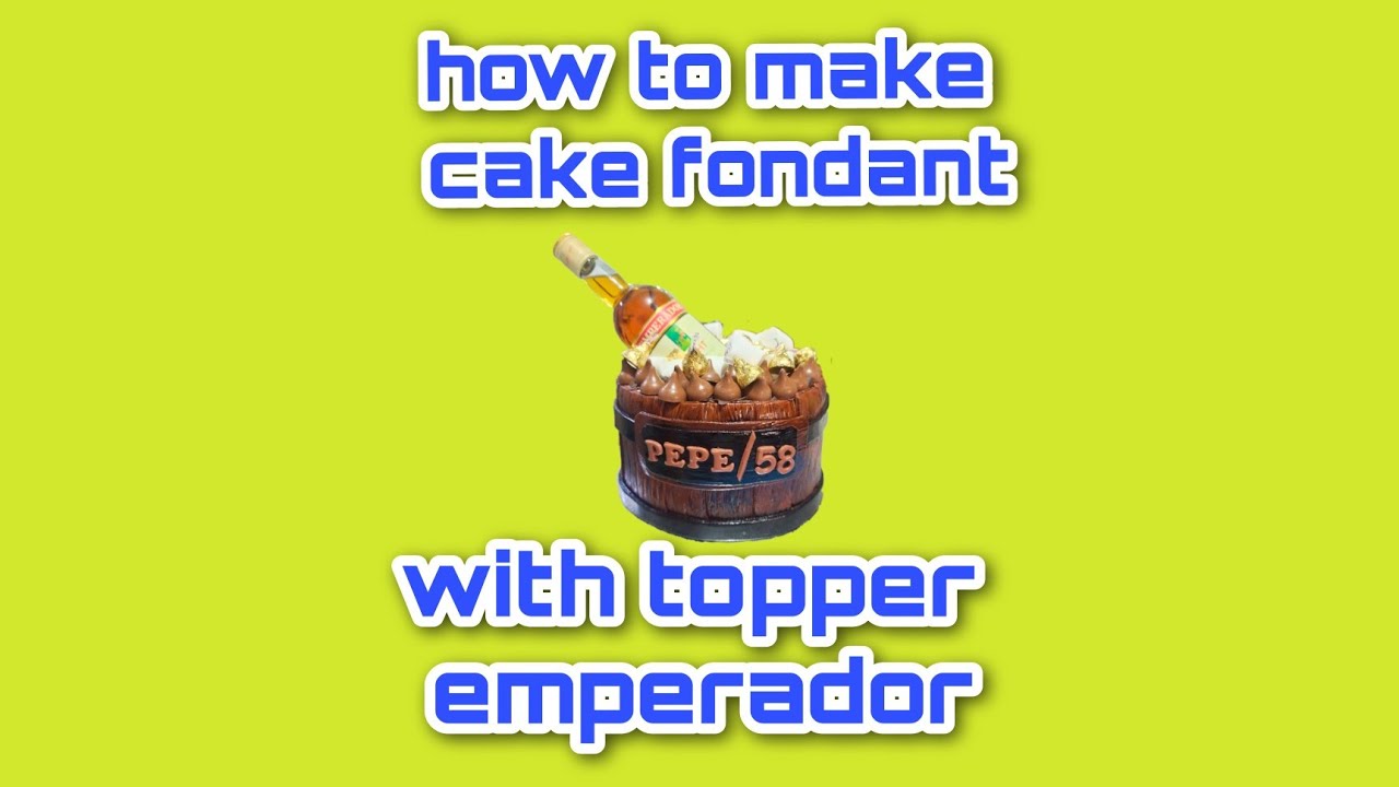 how to make cake fondant with/topper emperador cake YouTube