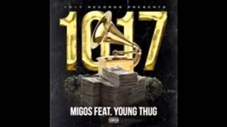 Migos   1017 Feat  Young Thug