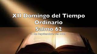 Video thumbnail of "Salmo 62 - Domingo 3 de Septiembre del 2023"