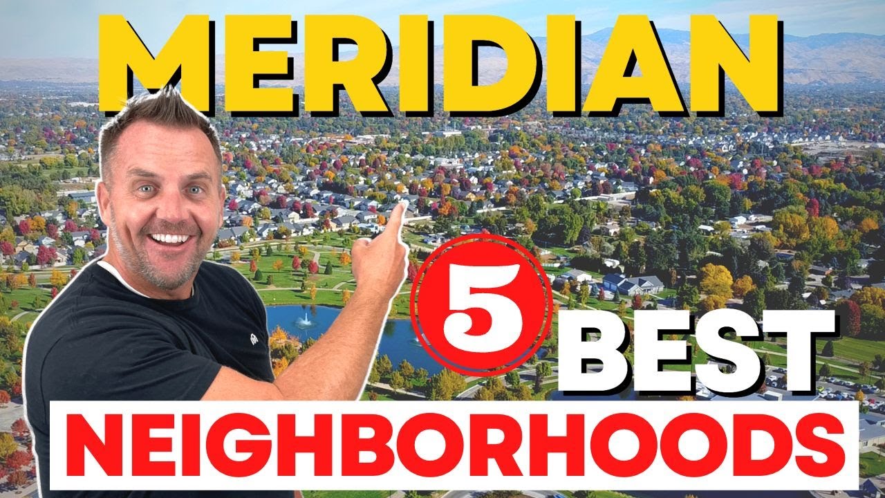 5 Best Neighborhoods in Meridian, Idaho YouTube