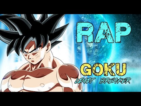 RAP  DE GOKU LIMIT BREAKER/ULTRA INSTINCT (2017) | DRAGON BALL SUPER | Doblecero