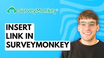 How to Insert Link in SurveyMonkey [2025 Guide]
