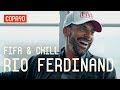 FIFA and Chill with Rio Ferdinand | Poet and Vuj Present