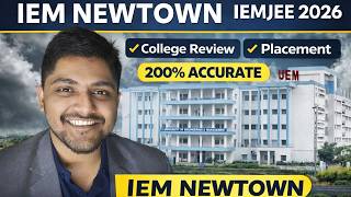 IEM NEWTOWN  IEMJEE 2026 |  College Review  | Placement