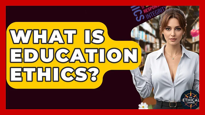 What Is Education Ethics? - The Ethical Compass