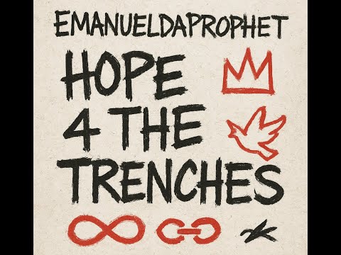 07. HOPE 4 THE TRENCHES x JAKE PAUL