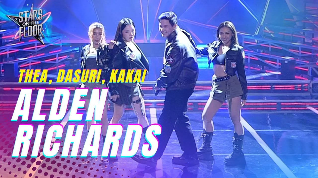 Alden Richards lights up the dance floor with Thea, Dasuri, and Kakai! | Stars On The Floor
