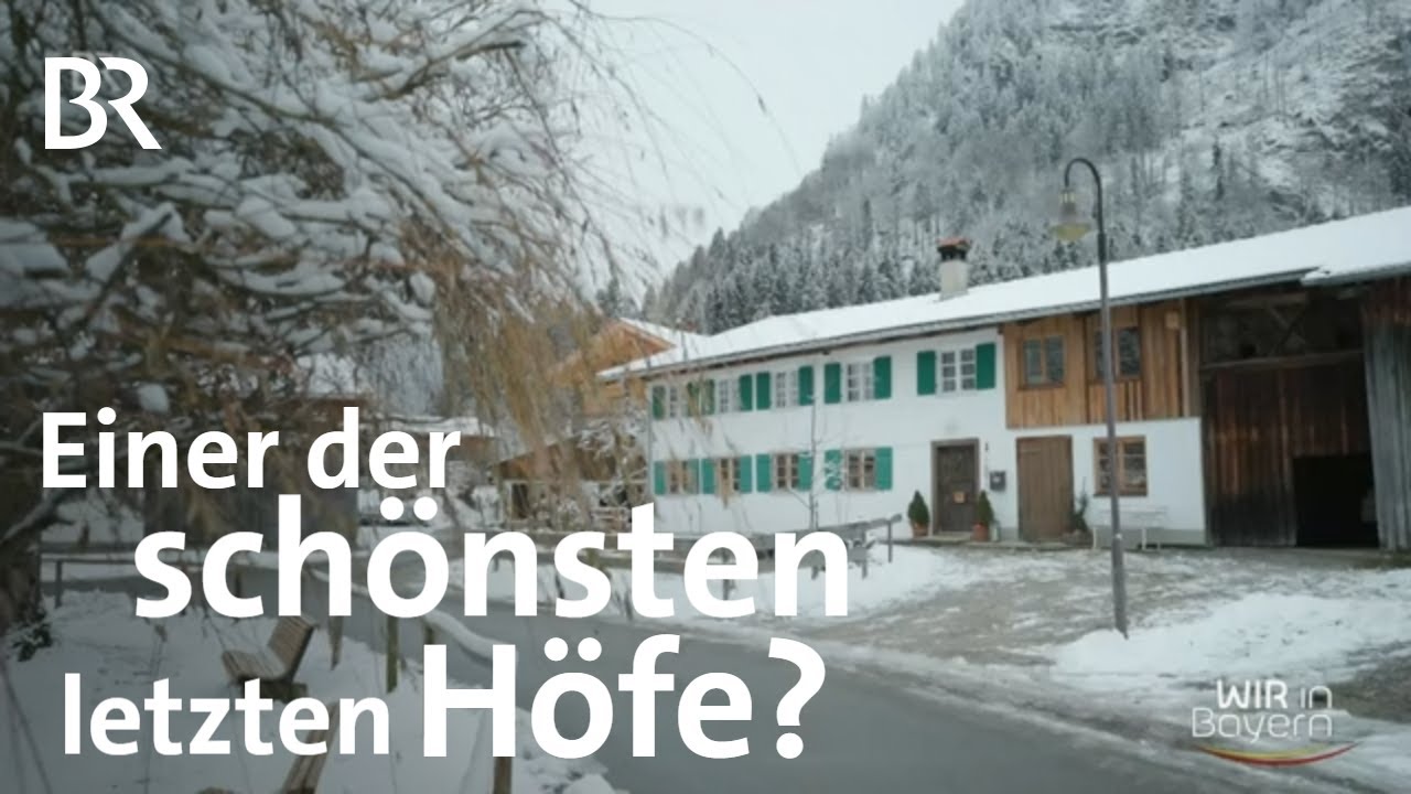 Höfe in Bayern: Allgäuer Hof in Pfronten | Bauernhaus & Landwirtschaft | Wir in Bayern | BR