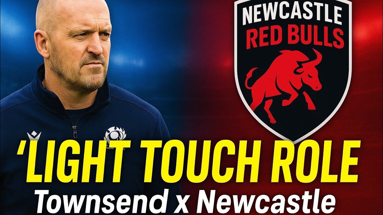 Townsend’s Newcastle Influence a ‘Light Touch’ | Scotland Coach’s New Role Explained 