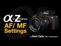 Sony alpha menus a to z afmf settings focus mode