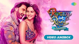 Rocky Aur Rani Kii Prem Kaahani Jukebox What Jhumka? Ranveer Alia Pritam Amitabh B