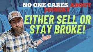 You’re Not Broke Because of Wood Prices — You’re Broke Because You Think Like a Hobbyist!