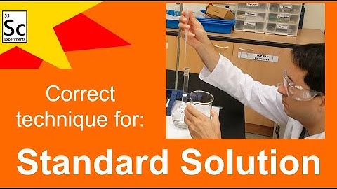 Standard Solution | CHEMISTRY EXPERIMENTS |