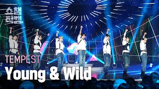 [쇼챔직캠 4K] TEMPEST - Young \u0026 Wild (템페스트 - 영 앤 와일드) l Show Champion l EP.468