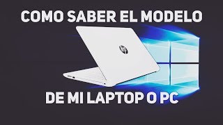 Como Saber El Modelo de Mi Laptop O PC Sin Programas - YouTube
