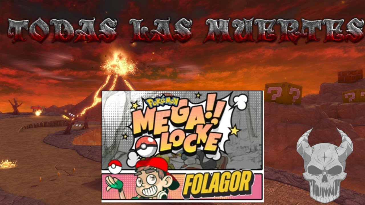 Mejores Momentos: Folagor Muertes Pokemon Megalocke 4