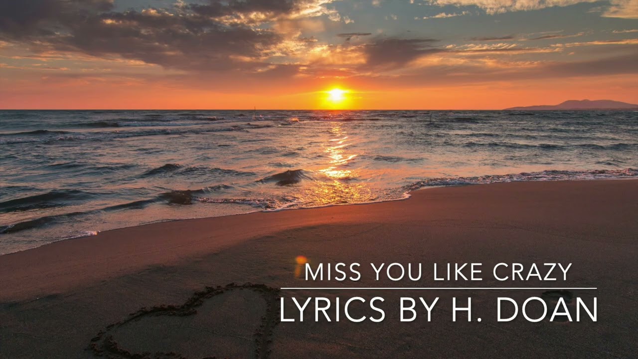 Miss You Like Crazy