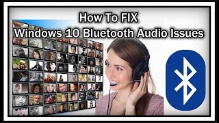 How To Fix Windows 10 Bluetooth Bad Sound, Lags Or Interruptions in Audio?