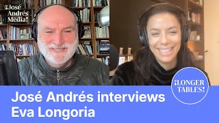 Famous The Power of Mexican Food with Eva Longoria | Longer Tables Podcast | Chef José Andrés Profile