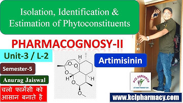 Artemisinin- - Extraction Isolation  & Estimation  | L-2 Unit-3 Pharmacognosy-II 5th Sem  | GPAT