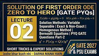 Solution of First Order Differential Equations | V Separable, Exact, Bernoulli | GATE PYQs | Part-2