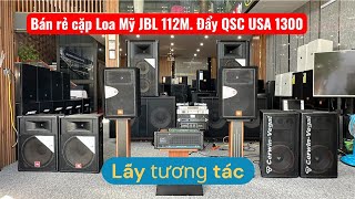 Bán rẻ đôi loa Mỹ JBL JRX 112M . Thanh lí Đẩy QSC USA 1300. 16 sò